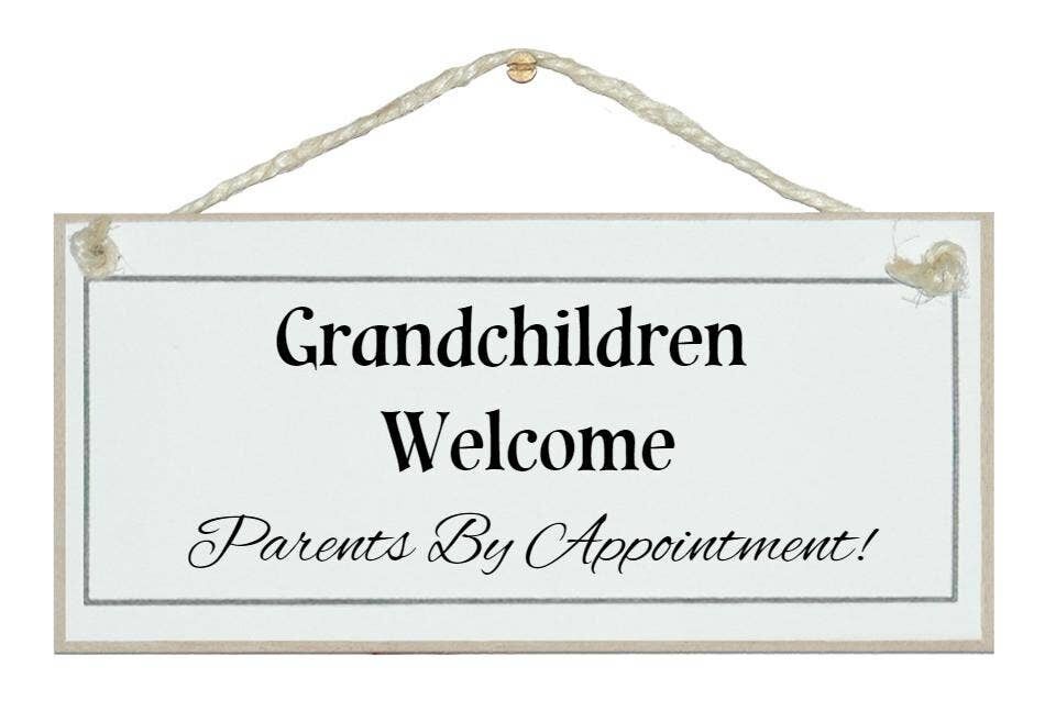 Grandchildren welcome…Children Signs