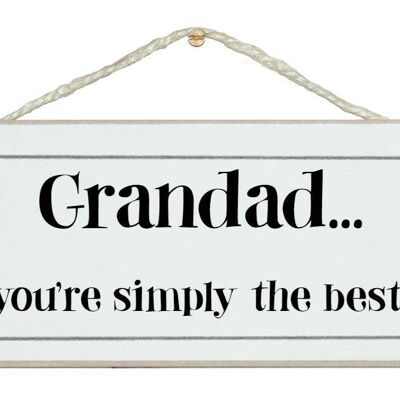 Grandad, simply the best Children Signs