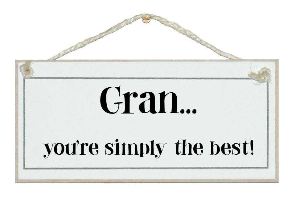 Gran, simply the best Children Signs
