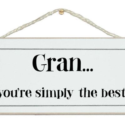 Gran, simply the best Children Signs