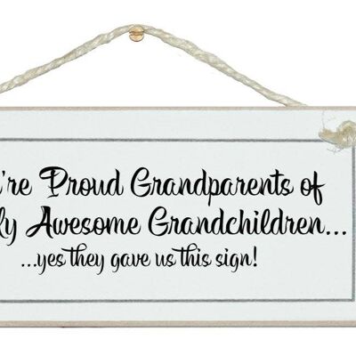 Proud Grandparents, awesome Grandchildren Children Signs