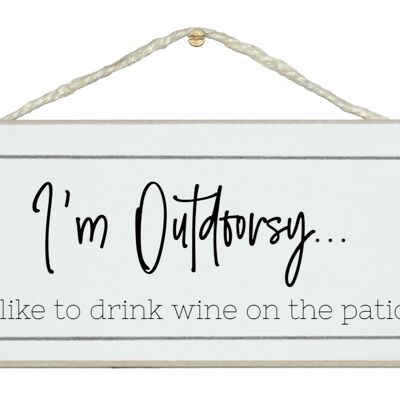 Outdoorsy, Prosecco on the patio! Drink Signs