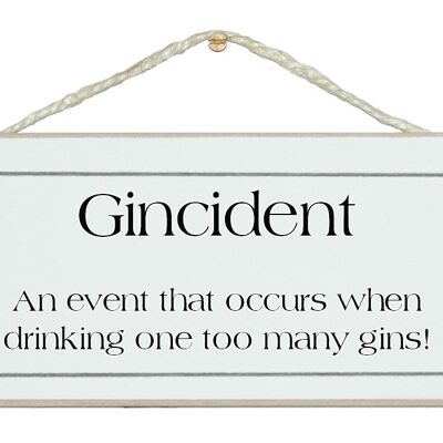 Gincident… Drink Signs