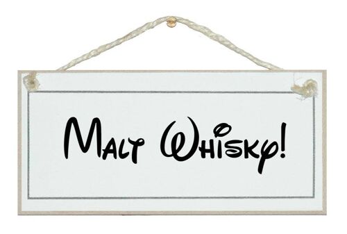Malt Whisky! Drink Signs