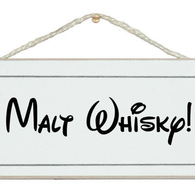 Malt Whisky! Drink Signs