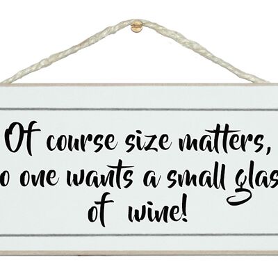 ...small glass of wine! Drink Signs