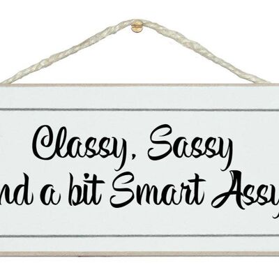 Classy, Sassy…Ladies Signs