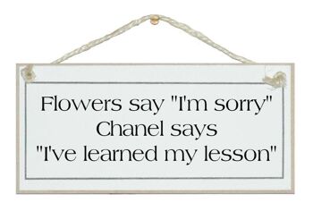 Chanel... a appris ma leçon Ladies Signs