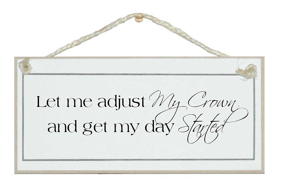 Regola la mia corona... Segni generali