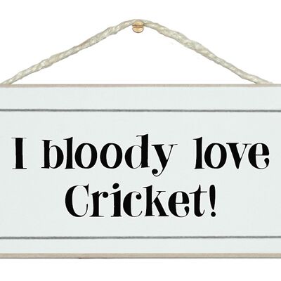 Me encanta el cricket Sport Signs