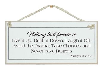 Rien ne dure éternellement... Signes de citation de Marilyn Monroe