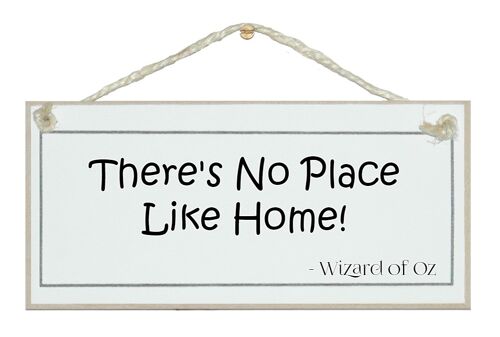 There's no place like home General Signs