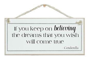 Continuez à croire ... Signes de citation de Cendrillon