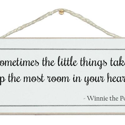 Die kleinen Dinge ... Winnie the Pooh-Zitat-Schilder