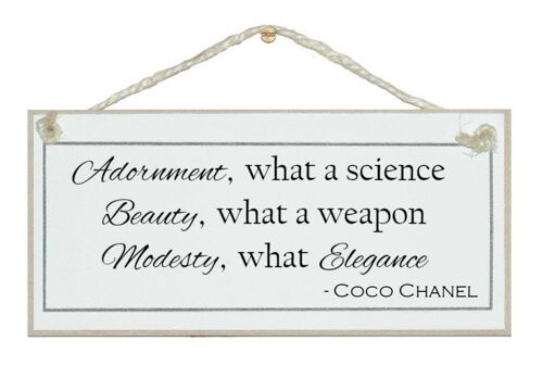 Adornment...Coco Chanel Quote Signs