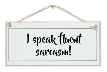 Sarcasme courant… Signes généraux