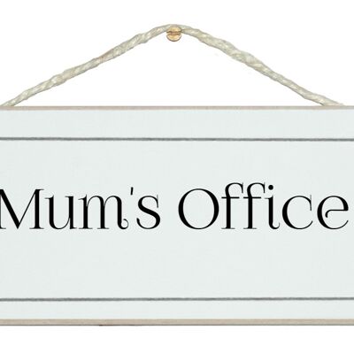 Mum's Office Home Signs