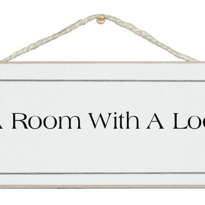 Room with a loo Home Signs