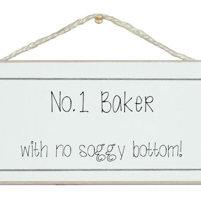 No.1 Baker…Home Signs
