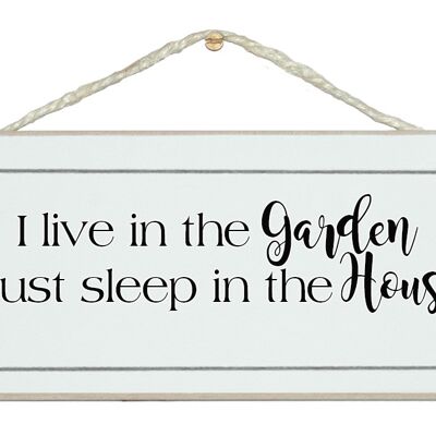 I live in the garden…Home Signs