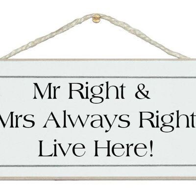 ...Mrs Always Right…Home Signs