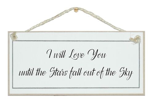 ...stars fall out of the sky Love Signs