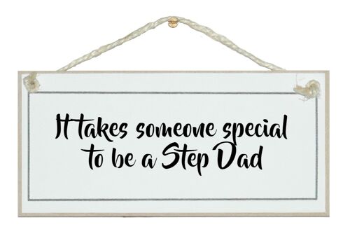 Someone special...Step Dad Men Signs