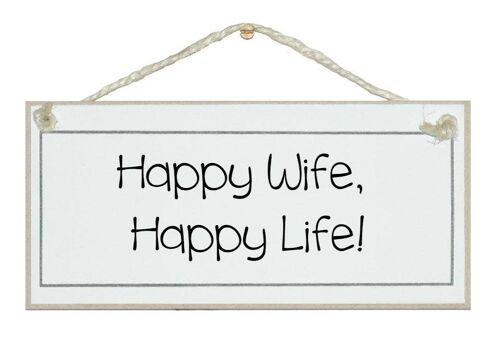 Happy wife, happy life! Men Signs