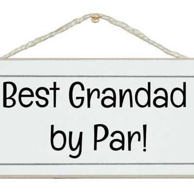 Grandad by Par! Men Signs