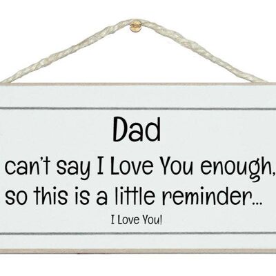 Dad, little reminder…Men Signs
