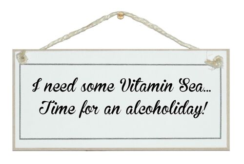 Vitamin Sea...alcoholiday! Drink Signs