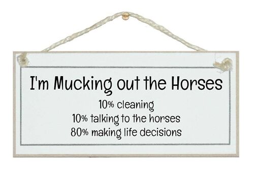 Mucking out horses…Animal Signs