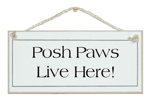 Posh paws…Animal Signs