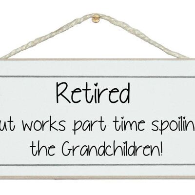 Pensionierte, verwöhnende Enkelkinder ... Zeichen