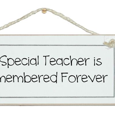 Special teacher remembered...Signs