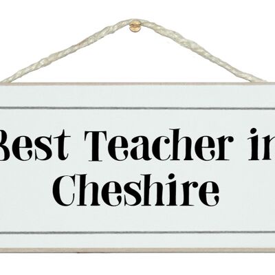 Bespoke Best Teacher in... Signs