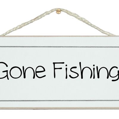 Gone fishing! Sport Signs