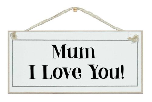 Mum I love you sign Children Signs