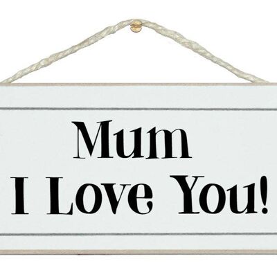 Mum I love you sign Children Signs