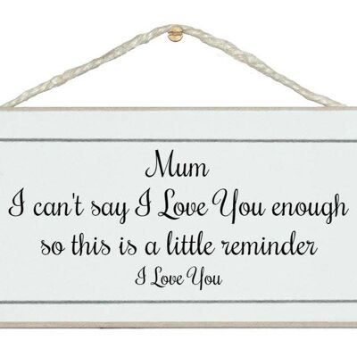 Mum, little reminder…Children Signs