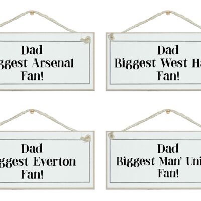 Bespoke Dad, biggest...football fan Men Dad Signs