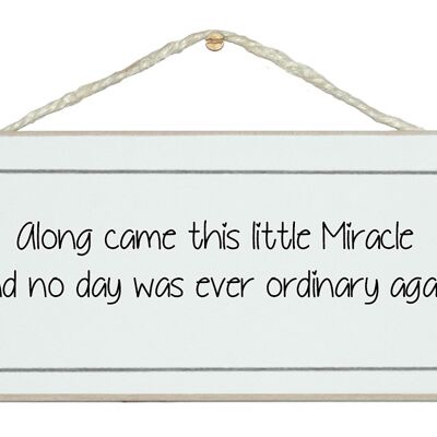 ...Pequeños letreros de niños milagrosos