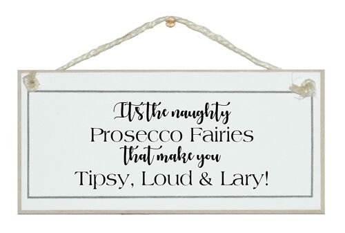 Prosecco Fairies...! Drink Signs