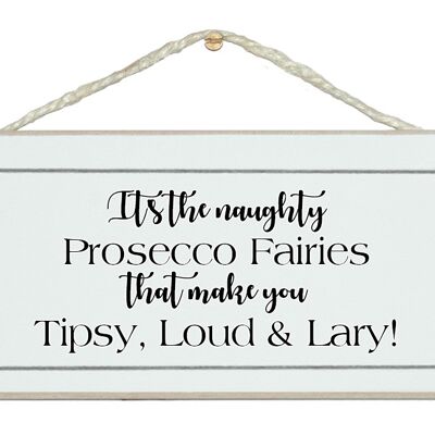 Prosecco Fairies...! Drink Signs