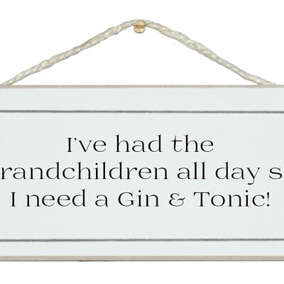 Grandchildren all day Children Signs