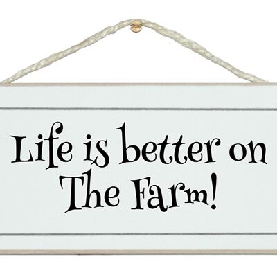 La vida es mejor en la granja Señales generales para el hogar