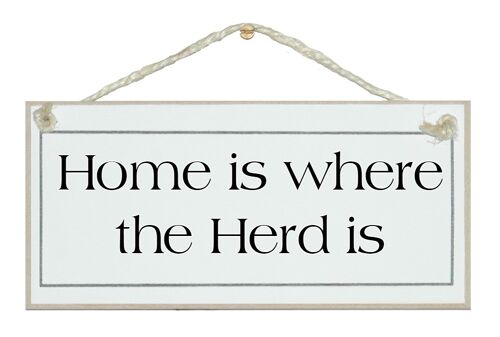 Home is where the herd is Home Farm Signs