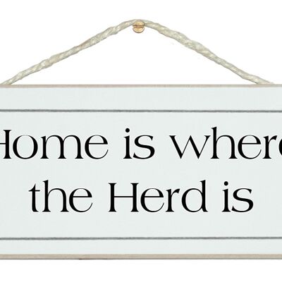 La maison est là où se trouve le troupeau Home Farm Signs
