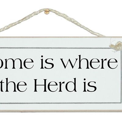 Home is where the herd is Home Farm Signs