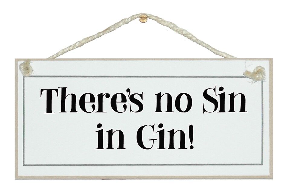 Keine Sünde im Gin! Schilder trinken